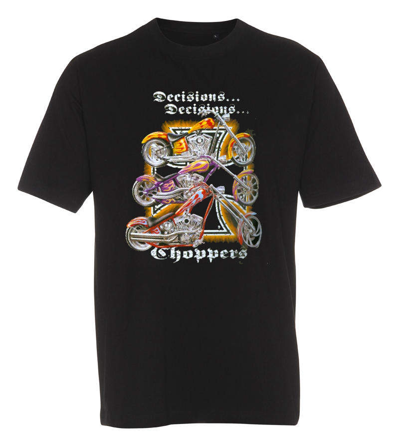 T-shirt Decisions Choppers